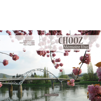 Chooz, Mémoire vive Chooz, Mémoire vive