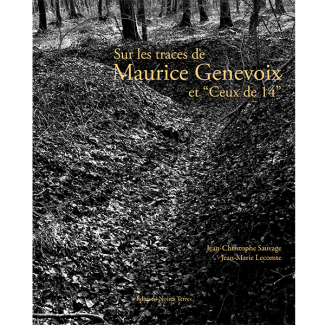 Sur les traces de Maurice Genevoix et Ceux de 14