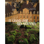 LE GRAND LIVRE DES ARDENNES