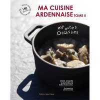 MA CUISINE ARDENNAISE TOME II