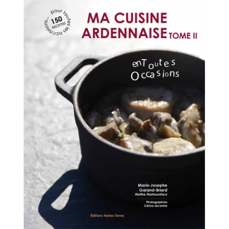 MA CUISINE ARDENNAISE TOME II MA CUISINE ARDENNAISE TOME II