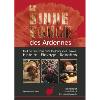 La dinde rouge des Ardennes