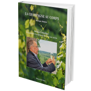 La Champagne au corps Bernard Beaulieu, l’engagement d’un homme dévoué à son terroir
