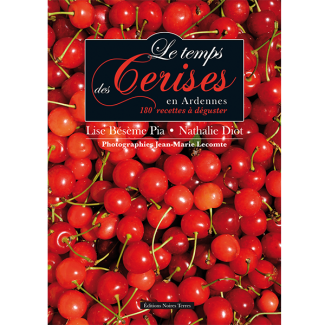 Le temps des cerises en Ardennes