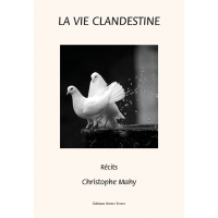 La vie clandestine