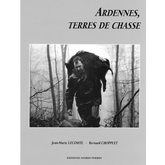 Ardennes, Terres de chasse